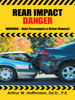 Rear Impact Danger: Warning – Auto Passengers & Driver Beware!