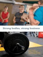 Strong Bodies, Strong Business: A Step-By-Step Guide to Building a Sustainable Business Through Weightlifting