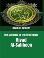 The Gardens of the Righteous: Riyad Al-Saliheen