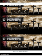 O Homem por trás da Cruz: jesus! O Homem por trás da Cruz