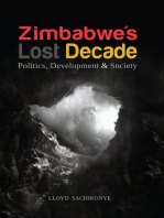 Zimbabwe�s Lost Decade: Politics, Development and Society