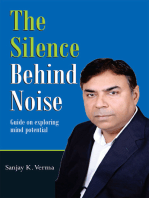 The Silence Behind Noise