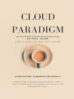 Cloud Paradigm: Cloud Culture, Economics, and Security.