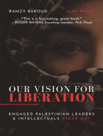 Our Vision For Liberation: Engaged Palestinian Leaders & Intellectuals Speak Out