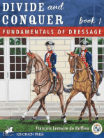 Divide and Conquer Book 1: Fundamental Dressage Techniques