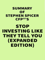 Summary of Stephen Spicer CFP®'s Stop Investing Like They Tell You (Expanded Edition)