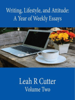 Writing, Lifestyle, and Attitude: A Year of Weekly Essays, #2