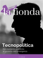 La fionda: Tecnopolitica. Dal momento populista al governo dell'emergenza