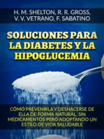 Soluciones para la Diabetes y la Hipoglucemia (Traducido): Cómo prevenirla y deshacerse de ella de forma natural, sin medicamentos pero adoptando un estilo de vida saludable