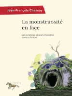 LA MONSTRUOSITE EN FACE: Les sciences et leurs monstres dans la fiction