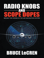 Radio Knobs and Scope Dopes: Behind the Scenes in the Air Navigation System