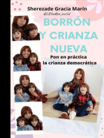 Borrón y crianza nueva: Pon en práctica la crianza democrática