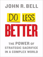 Do Less Better: The Power of Strategic Sacrifice in a Complex World