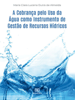 A Cobrança pelo Uso da Água como Instrumento de Gestão de Recursos Hídricos