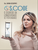 S.Code: o segredo da longevidade de performance