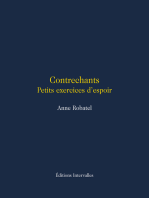 Contrechants: Petits exercices d'espoir