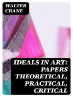 Ideals in Art: Papers Theoretical, Practical, Critical