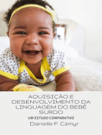 Aquisição E Desenvolvimento Da Linguagem Do Bebê Surdo