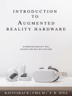 Introduction To Augmented Reality Hardware: Augmented Reality Will Change The Way We Live Now: 1, #1