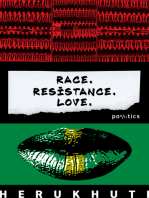 Race. Resistance. Love.