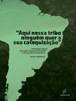 "Aqui nessa tribo ninguém quer a sua catequização": pedagogia social, educação popular em saúde e perspectiva decolonial