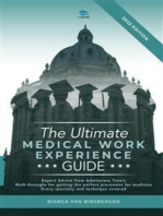 The Ultimate Medical Work Experience Guide: Get expert advice from admissions tutors, with walkthroughs for getting your perfect medicine placement. Every specialty and technique covered!