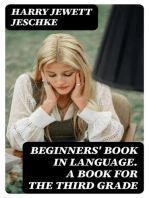 Beginners' Book in Language. A Book for the Third Grade