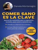 Comer sano es la clave: Nutrientes que tu organismo necesita para verte y sentirte bien