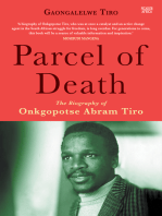 Parcel of Death: The Biography of Onkgopotse Abram Tiro