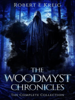 The Woodmyst Chronicles: The Complete Collection