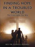 Finding Hope in a Troubled World: The Cross Lights the Way