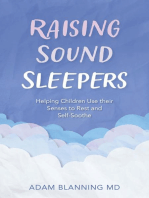 Raising Sound Sleepers: Helping Children Use Their Senses to Rest and Self-Soothe