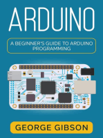 Arduino: A Beginner's Guide to Arduino Programming