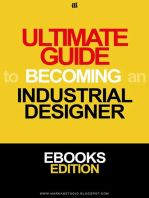 The Ultimate Guide to Becoming an Industrial Designer: Design & Technology, #1