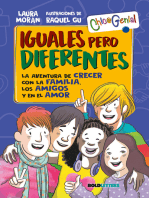 Iguales pero diferentes: La Aventura de crecer con la familia, los amigos y en el amor