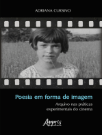 Poesia em Forma de Imagem: Arquivo nas Práticas Experimentais do Cinema