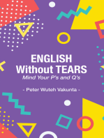 English Without Tears: Mind Your P's and Q's