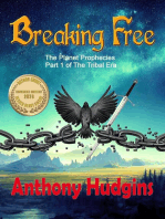 Breaking Free: The Planet Prophecies, #1