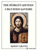 The World’s Sixteen Crucified Saviors