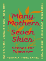 Many Mothers, Seven Skies: Scenes for Tomorrow