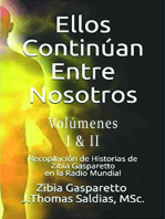 Ellos Continúan entre Nosotros. Volumen I y II