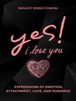 Yes, I Love You: Expressions of Emotion, Attachment, Love, and Romance