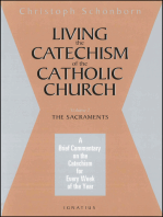 Living the Catechism of the Catholic Church: A Brief Commentary on the Catechism for Every Week of the Year: The Sacraments