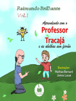 Aprendendo com o professor Tracajá e as abelhas sem ferrão: Vol. 1