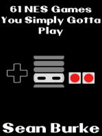 61 NES Games You Simply Gotta Play: You Simply Gotta Play