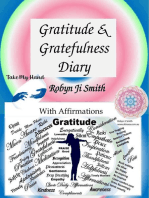 Gratitude and Gratefulness Diary: Self Help, #1