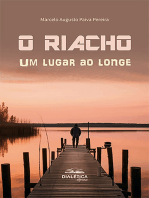 O riacho: um lugar ao longe