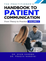 The Practitioners Handbook To Patient Communication From Theory To Practice: The Practitioners Handbook To Patient Communication From Theory To Practice, #2