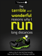 The Terrible and Wonderful Reasons Why I Run Long Distances