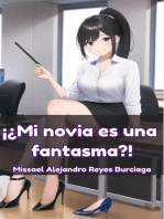 ¡¿Mi novia es una fantasma?!